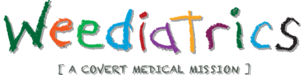 Weediatrics